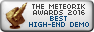 Meteorik Awards 2016 - Best High-End Demo